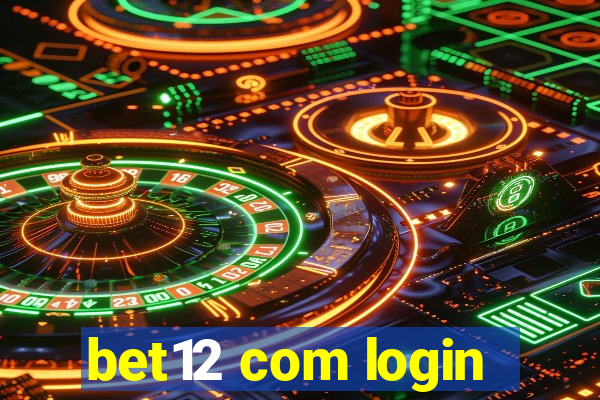 bet12 com login